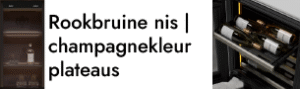 Rookbruine nis | champagne plateaus