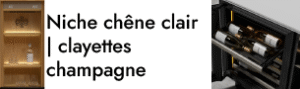 niche en chêne clair | clayettes à champagne